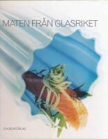 Maten fr&aring;n glasriket