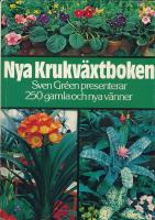 Nya Krukv&auml;xtboken - 250 gamla och nya v&auml;nner
