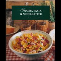 Snabba pasta- & nudelr&auml;tter fr&aring;n hela v&auml;rlden
