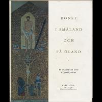 Konst i Sm&aring;land och p&aring; &Ouml;land - en antologi om konst i offentlig milj&ouml;