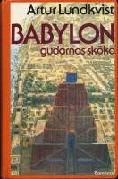 Babylon, gudarnas sk&ouml;ka