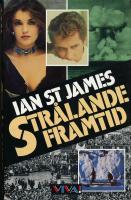 Str&aring;lande framtid