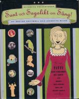 Sant och sagolikt om s&aring;ng!