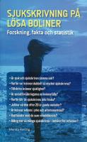 Sjukskrivning p&aring; l&ouml;sa boliner