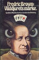 Vilddjurets m&auml;rke samt novellen V&auml;nd er inte om