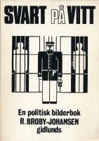 Svart p&aring; vitt : en politisk bilderbok