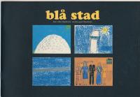 Bl&aring; stad. Barn m&aring;lar Stockhom