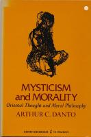 Mysticism and Morality Oriental Thought and Moral Philosophy