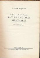 Stockholm - San Francisco - Shanghai  -Ett reportage