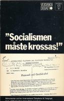"Socialismen m&aring;ste krossas!" : dokumenten om hur International telephone & telegraph corp. (ITT) f&ouml;rs&ouml;kte st&ouml;rta Chiles president : [de dokument som &aring;terges i denna bok har &ouml;versatts fr&aring;n Documentos secretos de la ITT]