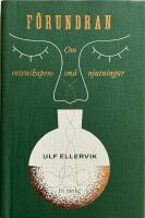 F&ouml;rundran : Vetenskapens sm&aring; njutningar