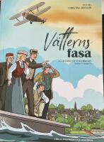 V&auml;tterns fasa : ett tecknat &auml;ventyr fr&aring;n Hjo