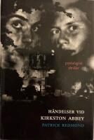 H&auml;ndelser vid Kirkston Abbey