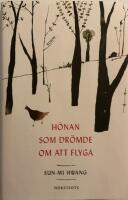 H&ouml;nan som dr&ouml;mde om att flyga