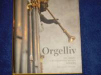 Orgelliv : sju sekel i Stockholms stifts kyrkor