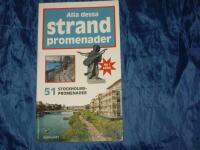 Alla dessa strandpromenader  : 51 Stockholmspromenader