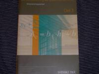 Dimensionering av tr&auml;konstruktioner : dimensioneringsexempel