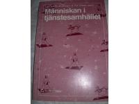 M&auml;nniskan i tj&auml;nstesamh&auml;llet