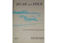 Byar och folk Del 1 - Ersmark