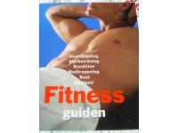Fitness guiden - Uppv&auml;rmning, styrketr&auml;ning, kondition, nerdtrappning, kost och anatomi