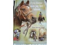 Fyra h&auml;star som jag l&auml;rt k&auml;nna - Natural horsemanship