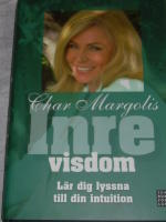 Inre visdom - L&auml;r dig lyssna p&aring; din intuition