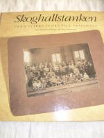 Skoghallstanken - fr&aring;n Stjernfors till Skoghall