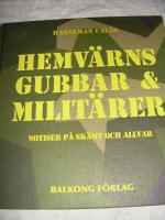Hemv&auml;rnsgubbar & Milit&auml;rer - Notiser p&aring; sk&auml;mt och allvar