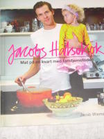 Jacobs H&auml;lsok&ouml;k - mat p&aring; en kvart med familjemetoden