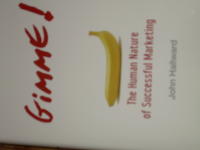 Gimme ! - The Human Nature of Successful Marketing