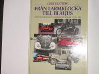 Fr&aring;n larmklocka till bl&aring;ljus : Ambulanser,brandbilar och b&auml;rgare genom &aring;ren