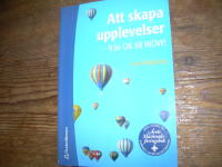 Att skapa upplevelser - - fr&aring;n OK till WOW