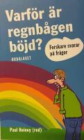 Varf&ouml;r &auml;r regnb&aring;gen b&ouml;jd?