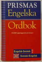 Prismas engelska ordbok : engelsk-svensk, svensk-engelsk, grammatik : 85000 uppslagsord och fraser