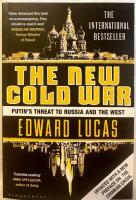 The new cold war - Putin's threat to Russia and the West