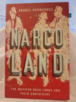 Narcoland - the Mexican drug lords and their godfathers