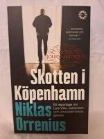 Skotten i K&ouml;penhamn : ett reportage om Lars Vilks, extremism och yttrandefrihetens gr&auml;nser