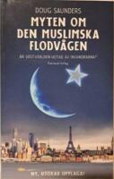 Myten om den muslimska flodv&aring;gen