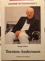 Svensk Nutidskonst 5. Torsten Andersson : ett urval bilder