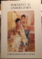 Portr&auml;tt av Anders Zorn : Portraits by Anders Zorn = Portr&auml;te von Anders Zorn = Portraits d'Anders Zorn