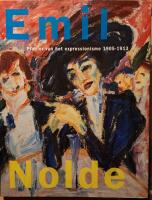 Emil Nolde pionier van het expressionisme 1905-1913