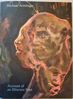 Michael Armitage, Account of an Illeterate Man 