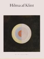 Hilma af Klint : ockult m&aring;larinna och abstrakt pionj&auml;r : [Moderna museet 26 december 1989-18 februari 1990]