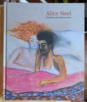Alice Neel - drawings and watercolors 1927-1978