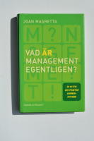 Vad &auml;r management egentligen?  en nyttig och praktisk sammanfattning
