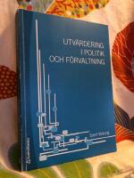 Utv&auml;rdering i politik och f&ouml;rvaltning