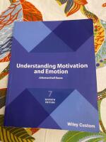 Understanding Motivation and Emotion &ndash; Seventh Edition