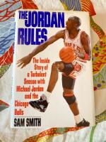 The Jordan Rules &ndash; The Inside Story of a Turbulent Season with Michael Jordan and the Chicago Bulls