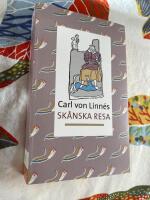 Carl von Linn&eacute;s sk&aring;nska resa