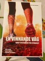 En vinnannde väg – idrottspsykologi för gymnasiet